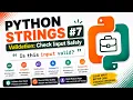 Python String Validation - isalpha isdigit isalnum Email Check