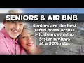 Michigan seniors made 8 5M through home sharing Airbnb reports