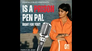 Is A Prison Pen Pal Right for You