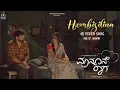 Download Lagu Monsoon Raaga - Hombisilina | Dhananjaya | Rachita Ram | Yasha | S Ravindranath | J Anoop Seelin