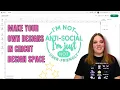 Learn to Create Custom Designs in Cricut Design Space Today