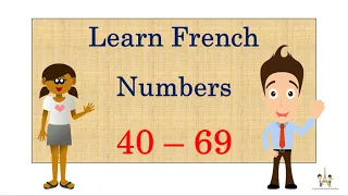 Learn French Numbers From 40 To 69 