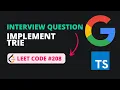 Implement Trie - Leet Code 208