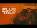 Plug Talk - Navaan Sandhu Navaan Sandhu New Song Punjabi Song