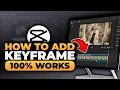 How To Add Keyframe in CapCut PC 100 WORKS NO Yapping To The Point FAST EASY