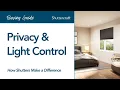 Light Privacy Control How Shutters Make a Difference Buyer s Guide