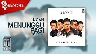 noah menunggu pagi official karaoke video no vocal