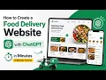 How to Create a Food Delivery Website with ChatGPT in Minutes AI Website Tutorial