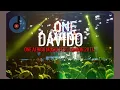 DAVIDO - IF LIVE PERFORMANCE 2017