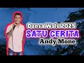 Dansa Wals 2025 || SATU CERITA || Andy Mone (COVER)