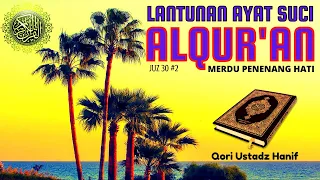 lantunan ayat suci alquran pengantar tidur juz 30 part 2