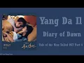 Download Lagu Yang Da Il – Diary of Dawn (Tale of the Nine Tailed OST Part 4)