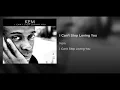 I Can't Stop Loving You