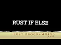 Rust Programming Tamil - Control Flow If If Else