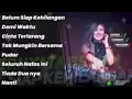 Download Lagu Dj remix demi waktu || belum siap kehilangan