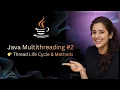 Java Thread Life Cycle Explained Thread Methods Multithreading Part 2