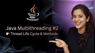 Java Thread Life Cycle Explained Thread Methods Multithreading Part 2