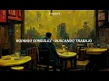 Rodrigo González - Buscando trabajo - Letra