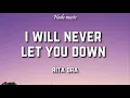 Download Lagu Rita Ora - I Will Never Let You Down (Lyrics)