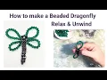 Beaded Dragonfly Tutorial - No Talking