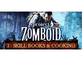 Project Zomboid Skill Books Cooking
