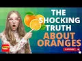 The Truth About ORANGES Origin of the Word from Sanskrit