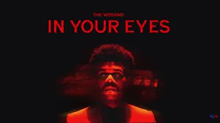 The Weeknd In Your Eyes Lyrics 