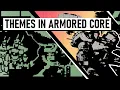 Themes in Armored Core with AesirAesthetics Armored Core Story