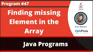 Java program to find the missing element in the array