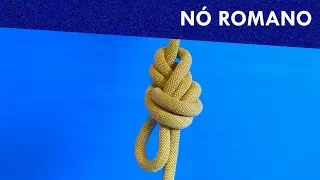Nós - Nó Romano (aprenda a fazer)