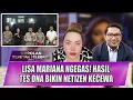 Download Lagu LISA MARIANA NGEGAS! HASIL TES DNA BIKIN NETIZEN KECEWA - OSS