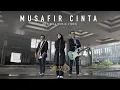 Download Lagu MUSAFIR CINTA - QHUTBUS SAKHA (OFFICIAL MUSIC VIDEO)