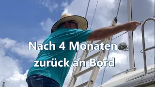Ep 17: Nach 4 Monaten zurück an Bord