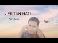 Lagu JERITAN HATI | CUT ZUHRA | Cover by@tonyzart492