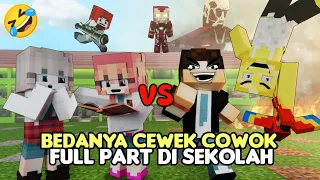 Bedanya COWOK VS CEWEK Full di SEKOLAH!😂