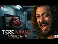 Lagu TERE NAAM 2 : Official Trailer | Salman Khan, Bhumika Chawla | New Movie Trailer | Trailer 2026