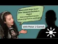 A Philosophical Deep Dive on Magick with Peter J Carroll