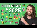 Good News in 2025 (you might have missed)