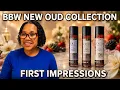 NEW BBW OUD COLLECTION III FIRST IMPRESSIONS
