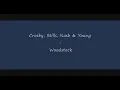 Crosby, Still & Nash - Woodstock Lyrics