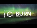 Download Lagu ONLAP - Burn [HD]