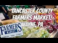 Lancaster County Farmers Market in Wayne PA Similar to Bird-in-Hand