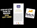 How Redeem VISA Gift Card On Fetch Rewards