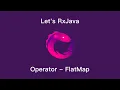 Let s RxJava - Ch5-2 Operator-FlatMap