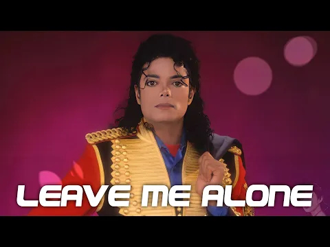 Download MP3 Michael Jackson - Leave Me Alone (Remastered Audio) HQ