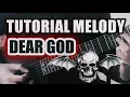 Download Lagu TUTORIAL LEAD MELODY DEAR GOD | Avenged Sevenfold | Original Version | Gerakan Lambat