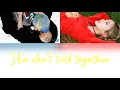 Heize (헤이즈) – We don’t talk together (Feat. Giriboy(기리보이)) (Color Coded Lyrics Han│Rom│Ita )