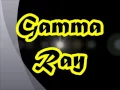 Gamma Ray Master of Confusion Ft. Ultraman.