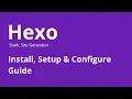 Hexo - How to Create Static Site using Hexo