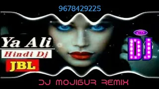 Download Ya Ali Hard Dj Bass Mix [GANSTER] Dj Mojibur Remix{9678429225} MP3